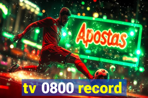 tv 0800 record